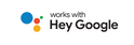 works with Hey Google